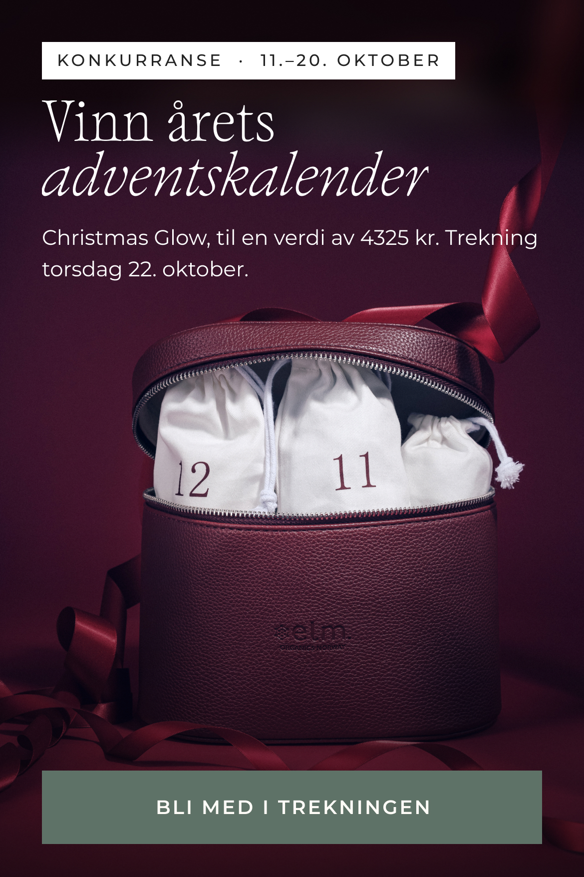 Vinn årets adventskalender Christmas Glow fra Elm Organics. Konkurranse 11.–20. oktober, trekning torsdag 22. oktober.